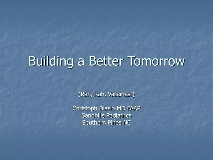 building a better tomorrow