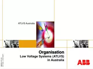 Organisation Low Voltage Systems (ATLVS) in Australia