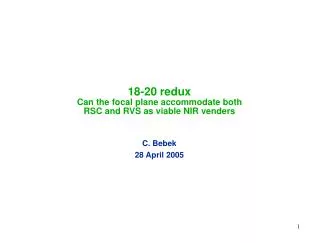 18-20 redux Can the focal plane accommodate both RSC and RVS as viable NIR venders