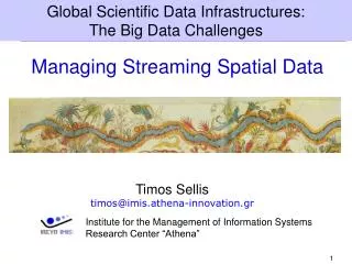 Managing Streaming Spatial Data