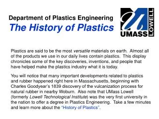 Department of Plastics Engineering The History of Plastics