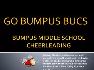 BUMPUS MIDDLE SCHOOL CHEERLEADING