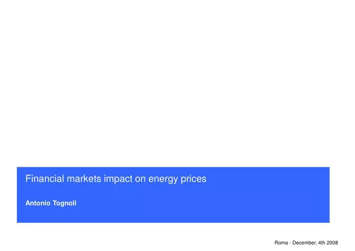financial markets impact on energy prices