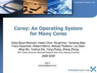 Corey: An Operating System for Many Cores