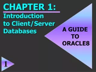 A GUIDE TO ORACLE8