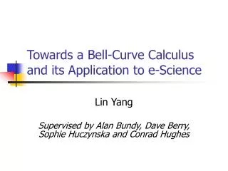Towards a Bell-Curve Calculus and its Application to e-Science