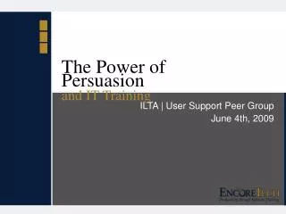 The Power of Persuasion and IT Training