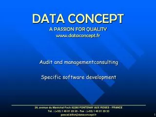 DATA CONCEPT A PASSION FOR QUALITY www.dataconcept.fr