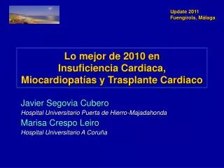 Lo mejor de 2010 en Insuficiencia Cardiaca, Miocardiopatías y Trasplante Cardiaco