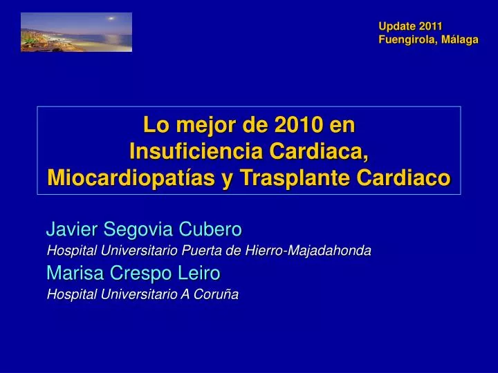 lo mejor de 2010 en insuficiencia cardiaca miocardiopat as y trasplante cardiaco