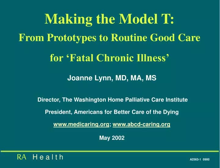 making the model t from prototypes to routine good care for fatal chronic illness