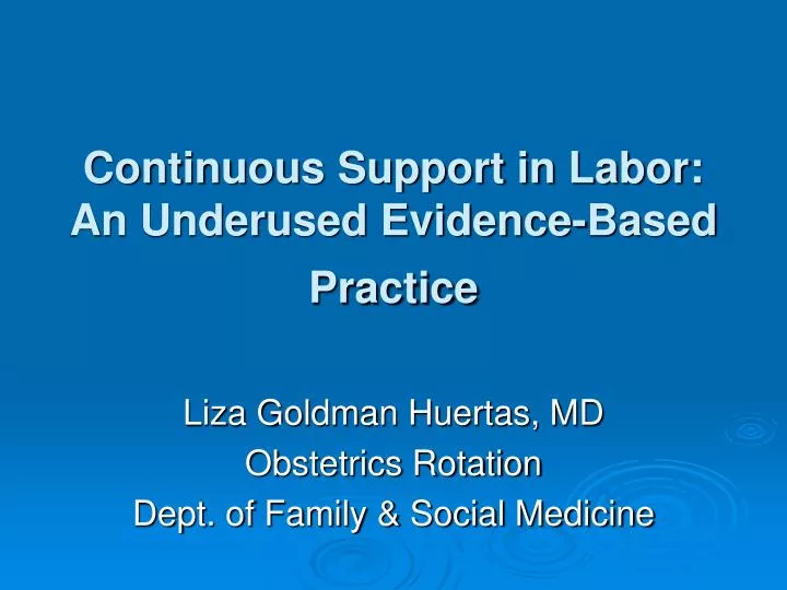 continuous support in labor an underused evidence based practice