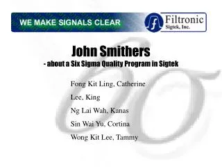 John Smithers - about a Six Sigma Quality Program in Sigtek