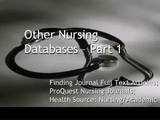 Other Nursing Databases – Part 1