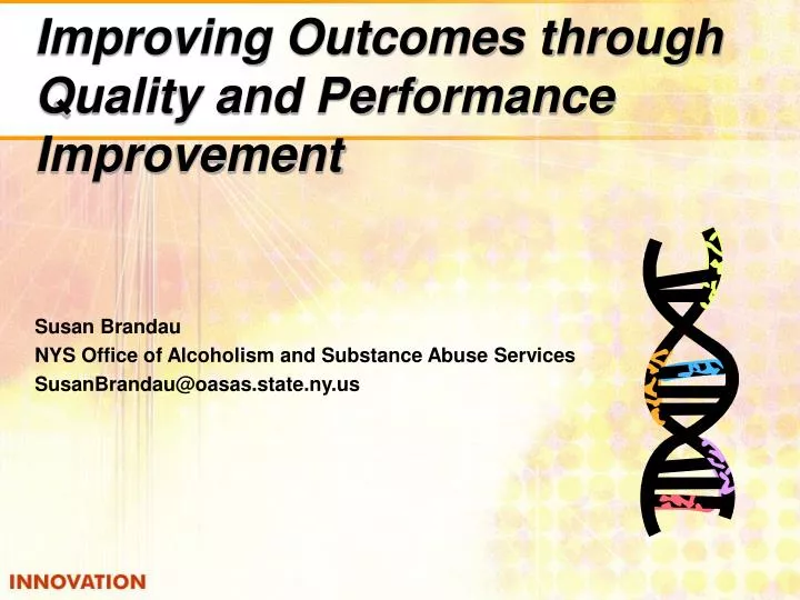improving outcomes through quality and performance improvement