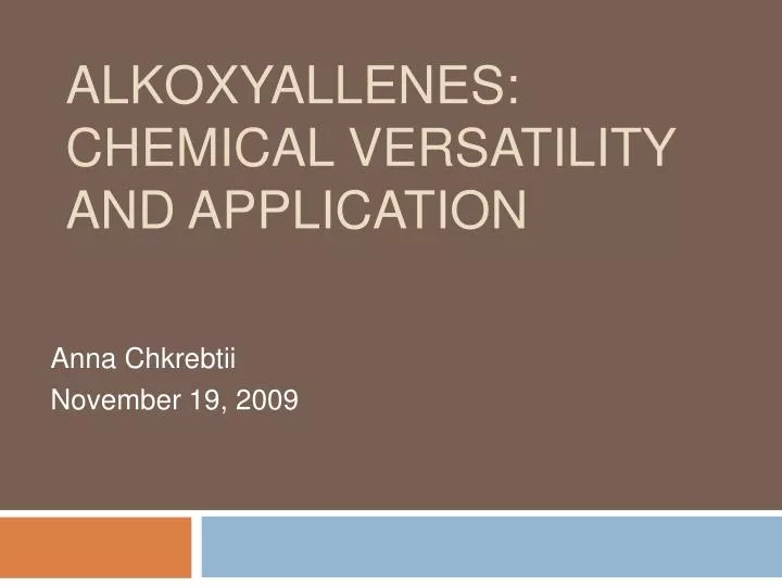 alkoxyallenes chemical versatility and application