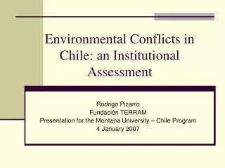 Environmental Conflicts in Chile: an Institutional Assessment