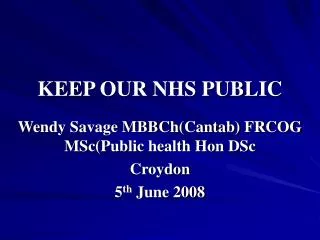 KEEP OUR NHS PUBLIC