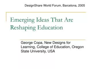 Emerging Ideas That Are Reshaping Education