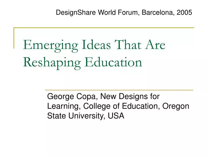 emerging ideas that are reshaping education