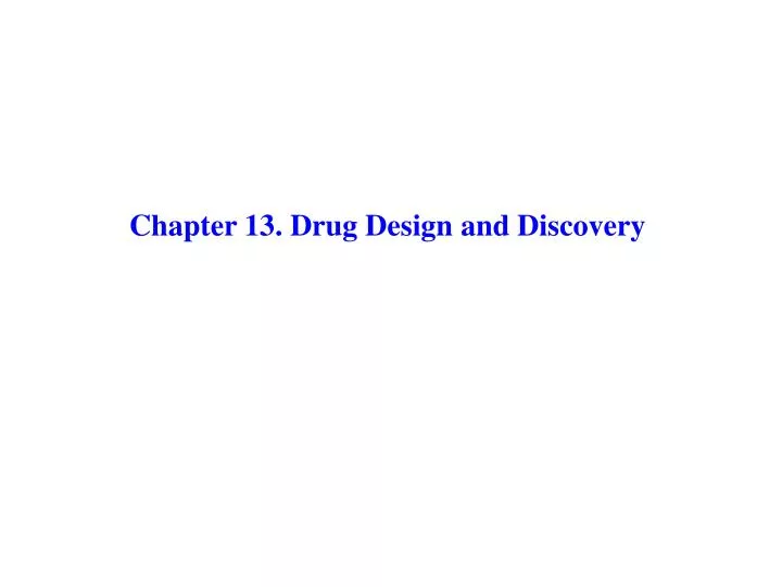 chapter 13 drug design and discovery