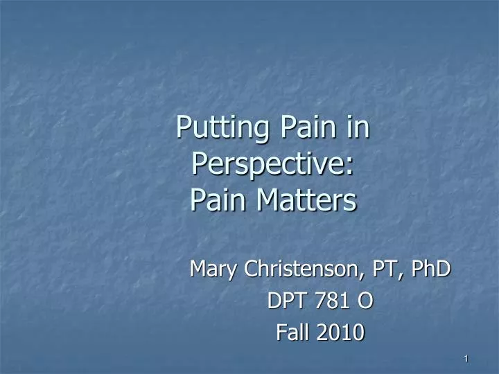 putting pain in perspective pain matters