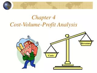 Chapter 4 Cost-Volume-Profit Analysis