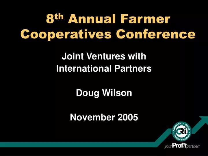 8 th annual farmer cooperatives conference