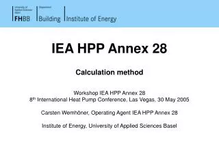 IEA HPP Annex 28 Calculation method