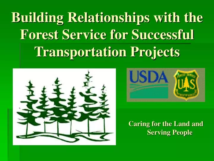 building relationships with the forest service for successful transportation projects