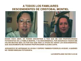 A TODOS LOS FAMILIARES DESCENDIENTES DE CRISTOBAL MONTIEL