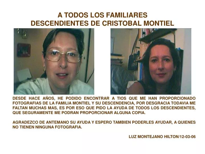 a todos los familiares descendientes de cristobal montiel