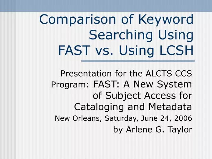 comparison of keyword searching using fast vs using lcsh