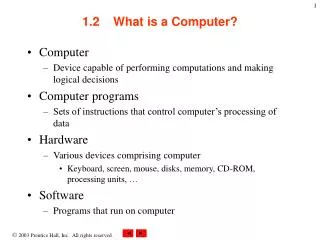 1.2 What is a Computer?