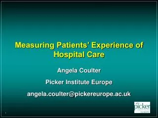 Measuring Patients’ Experience of Hospital Care