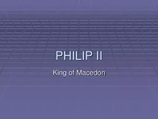 PHILIP II