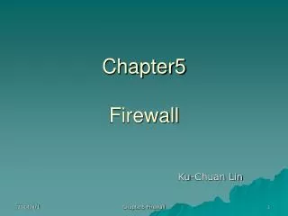 Chapter5 Firewall