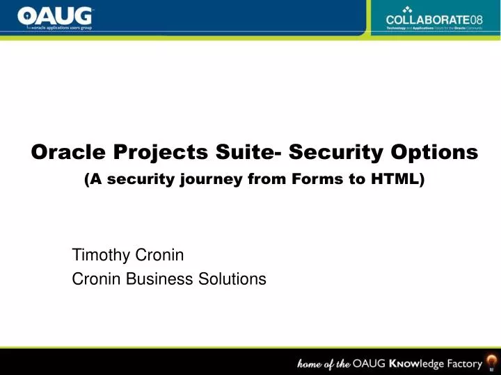 oracle projects suite security options a security journey from forms to html