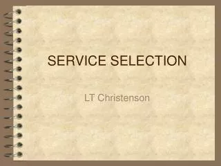 SERVICE SELECTION