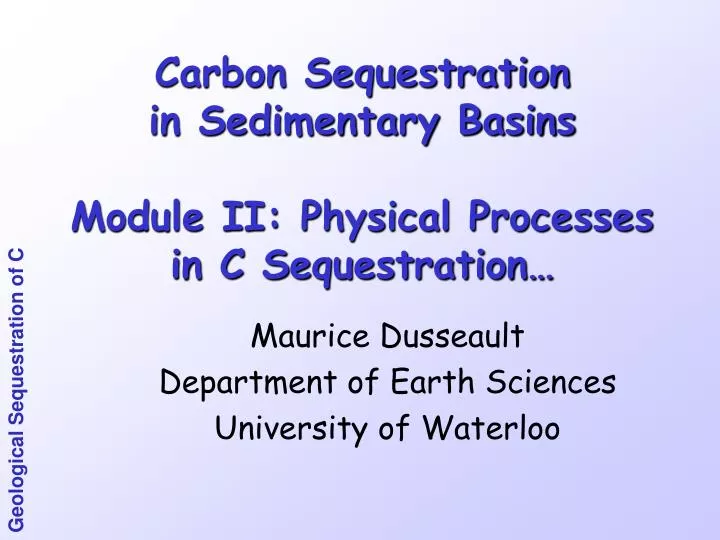 carbon sequestration in sedimentary basins module ii physical processes in c sequestration