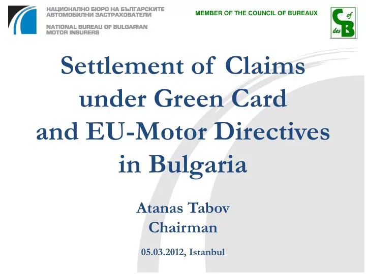 settlement of claims under green card and eu motor directives in bulgaria