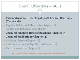 Overall Objectives – GC II