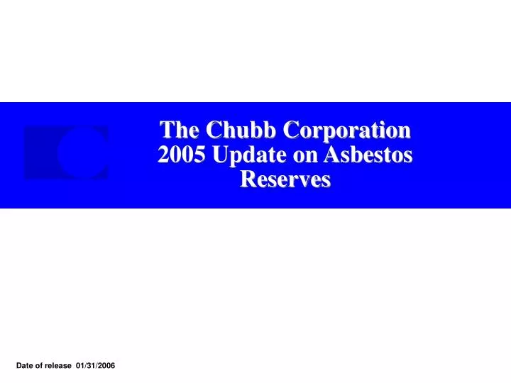 the chubb corporation 2005 update on asbestos reserves