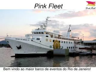 Pink Fleet