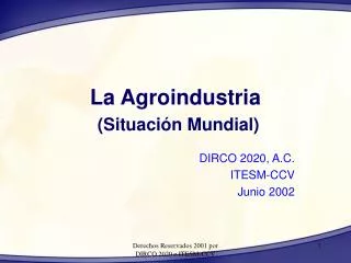 La Agroindustria (Situación Mundial)