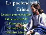 La paciencia de Cristo - slide 1