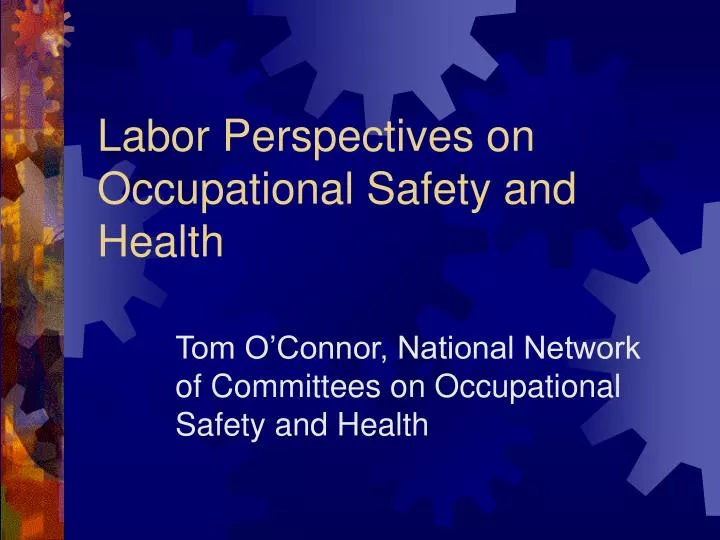 labor perspectives on occupational safety and health