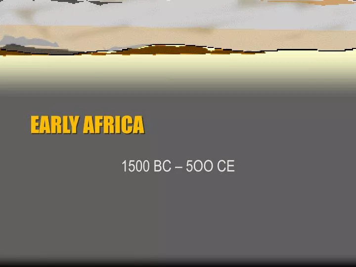 early africa