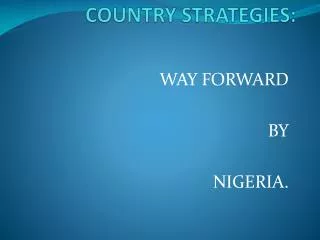 COUNTRY STRATEGIES: