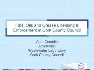 Fats, Oils and Grease Licensing &amp; Enforcement in Cork County Council